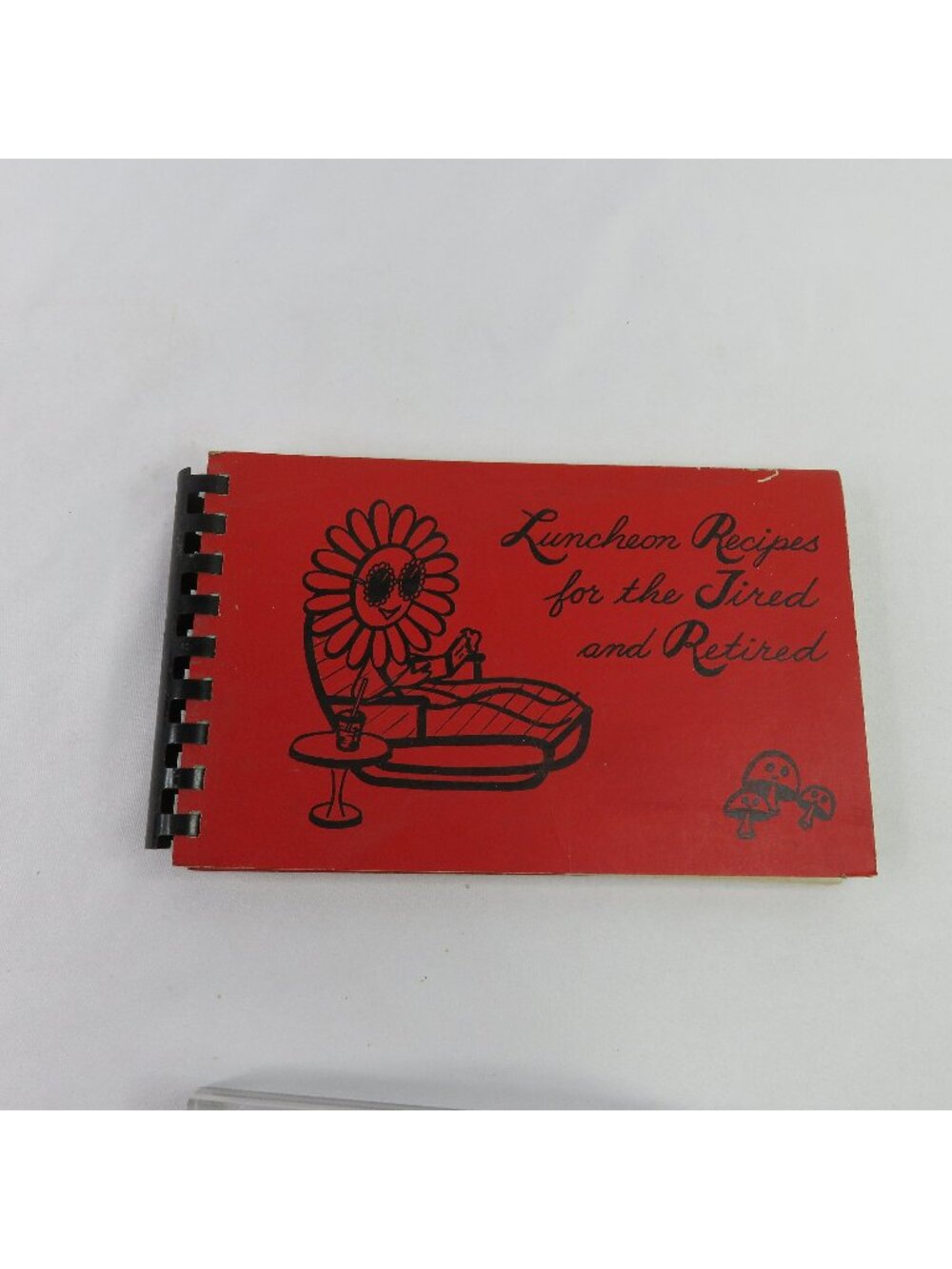 Luncheon Recipes for the Tired and Retired Cook Book Luncheon Scripps Memorial